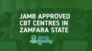 JAMB Approved CBT Centres In Zamfara State