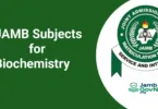 JAMB Subject Combination For Biochemistry