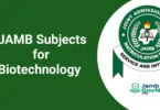 JAMB Subject Combination for Biotechnology