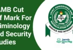 JAMB Cut Off Mark For Criminology and Security Studies