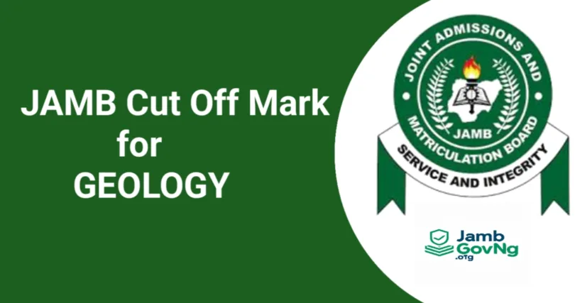 JAMB Cut Off Mark For Geology