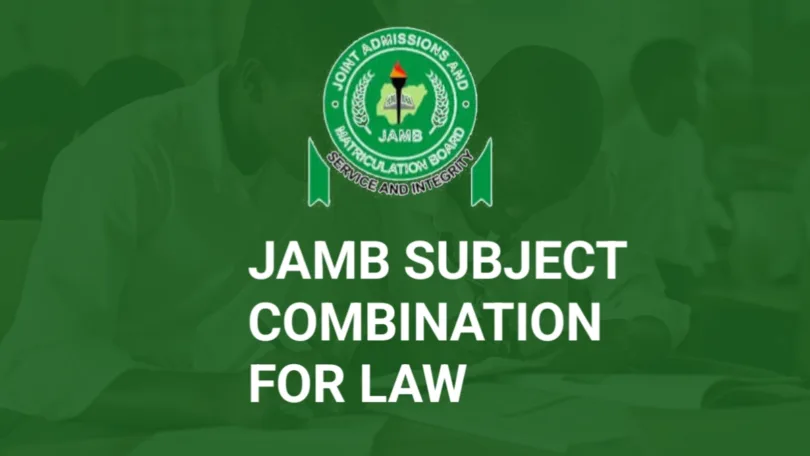JAMB Subject Combination for Law