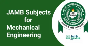 JAMB Subject Combination For Mechanical Engineering