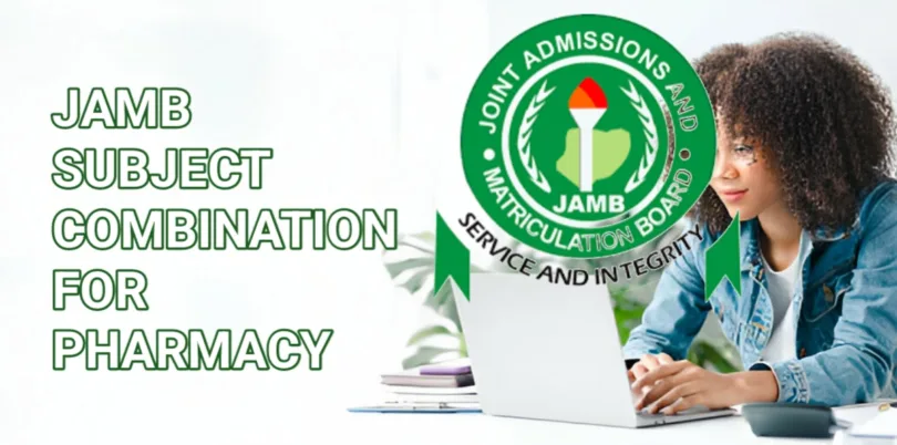 JAMB Subject Combination For Pharmacy