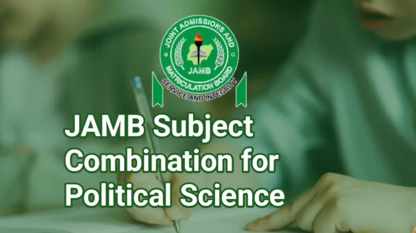 JAMB Subject Combination For Political Science
