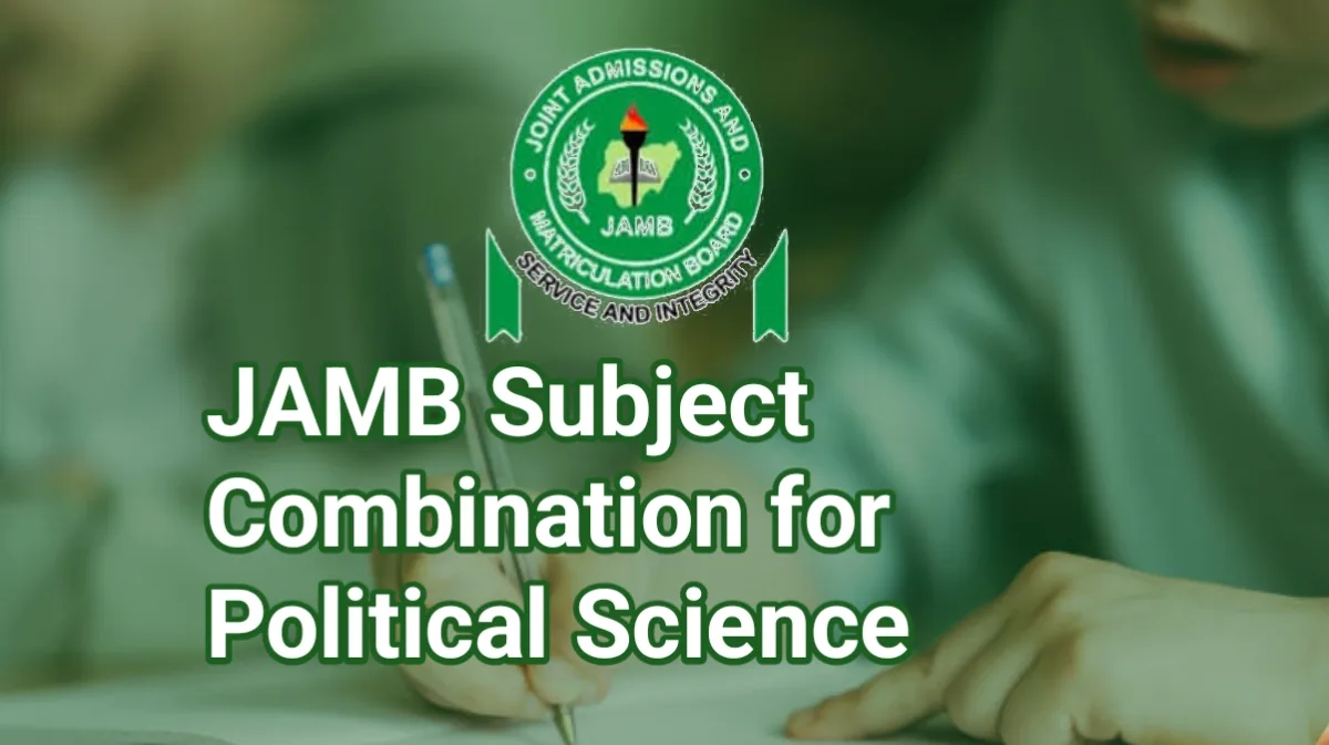 JAMB Subject Combination For Political Science