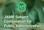 JAMB Subject Combination For Public Administration