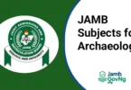 JAMB Subject Combination For Archaeology