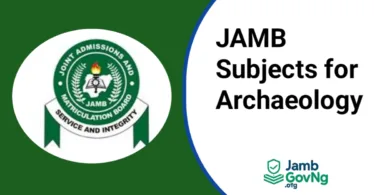 JAMB Subject Combination For Archaeology