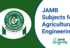 JAMB Subject Combination For Agricultural Engineering