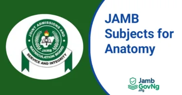 JAMB Subject Combination For Anatomy