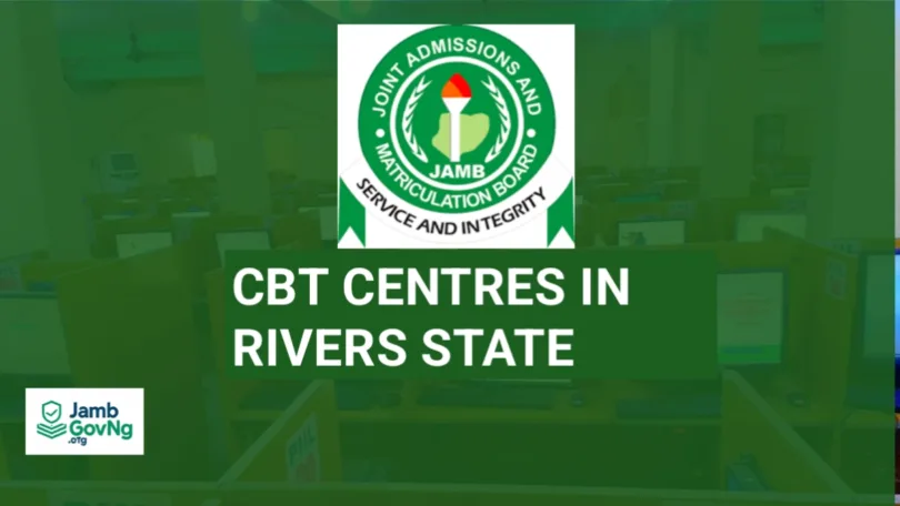 JAMB Approved CBT Centres In Rivers State