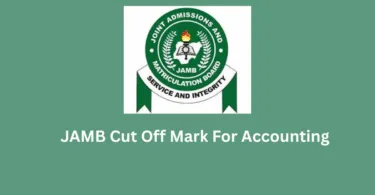 JAMB Cut Off Mark For Accounting