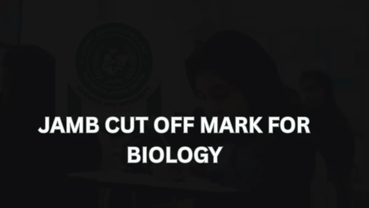 JAMB Cut-Off Mark for Biology