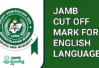 JAMB Cut Off Mark For English Language