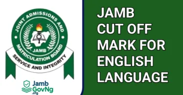 JAMB Cut Off Mark For English Language