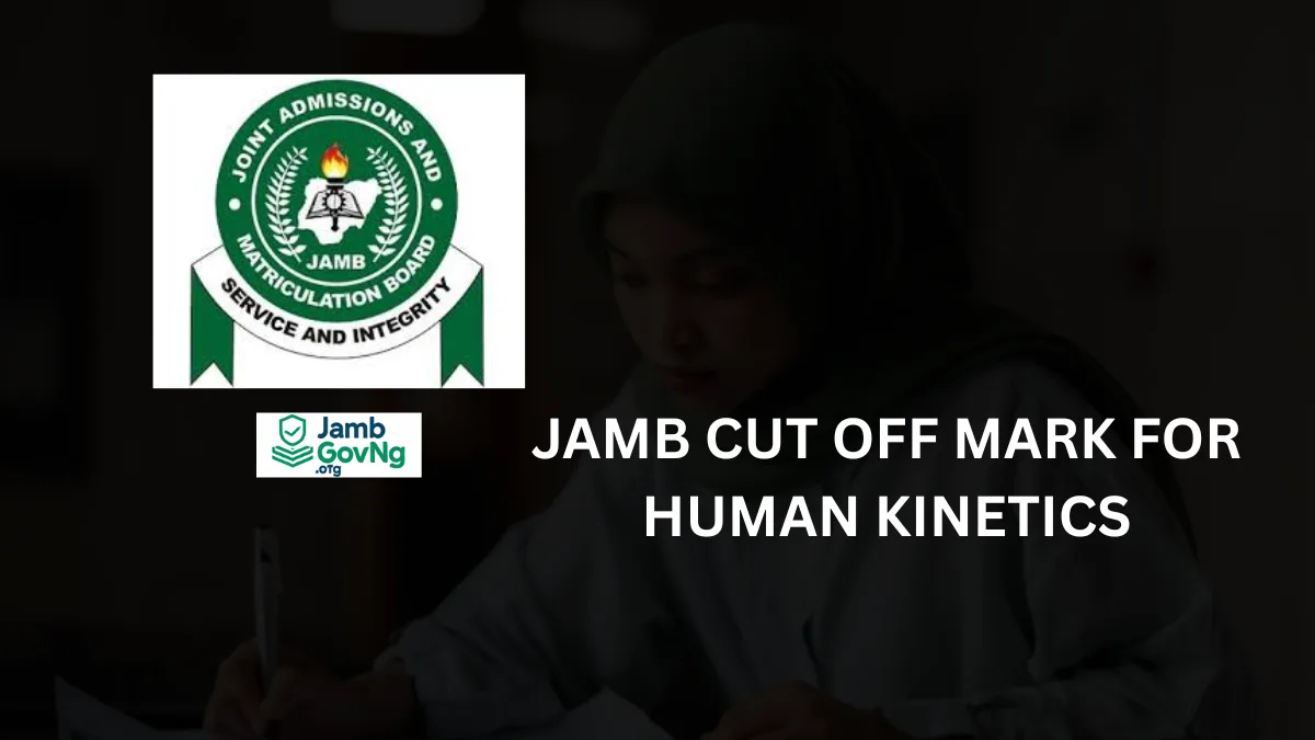 JAMB Cut Off Mark for Human Kinetics