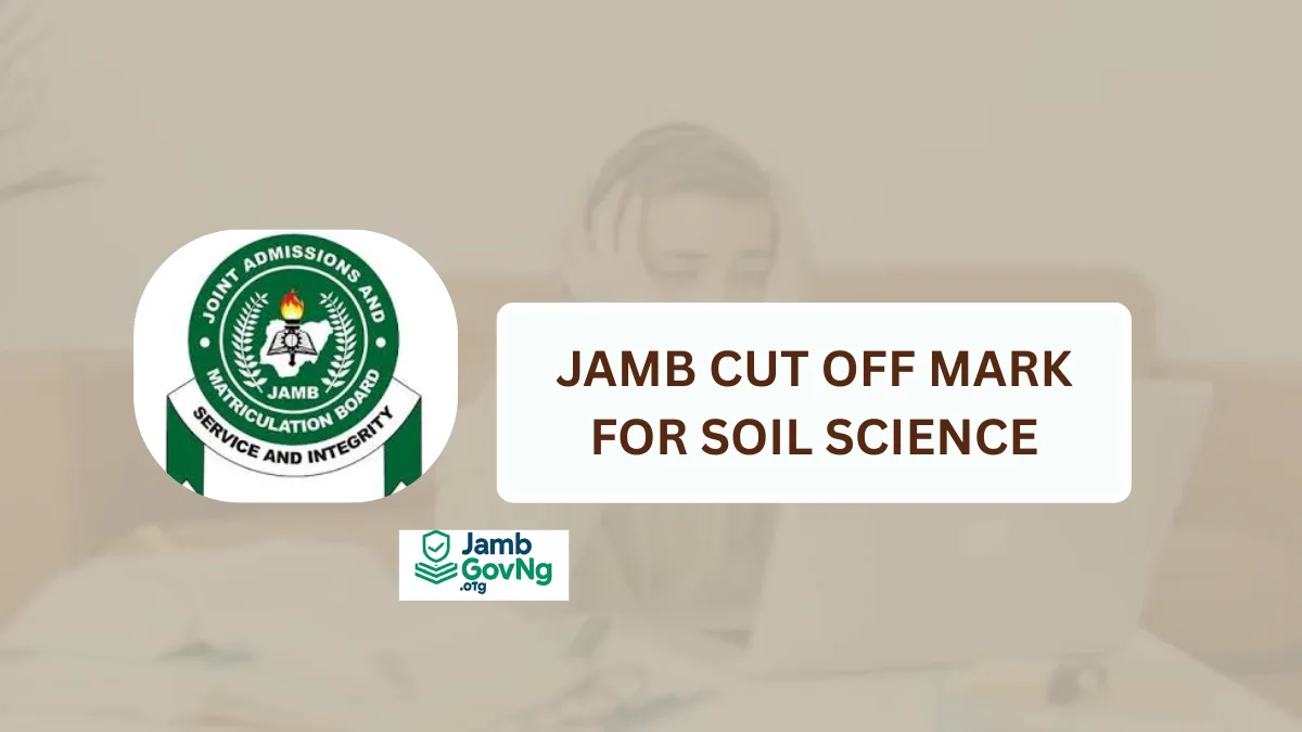 JAMB Cut Off Mark for Soil Science