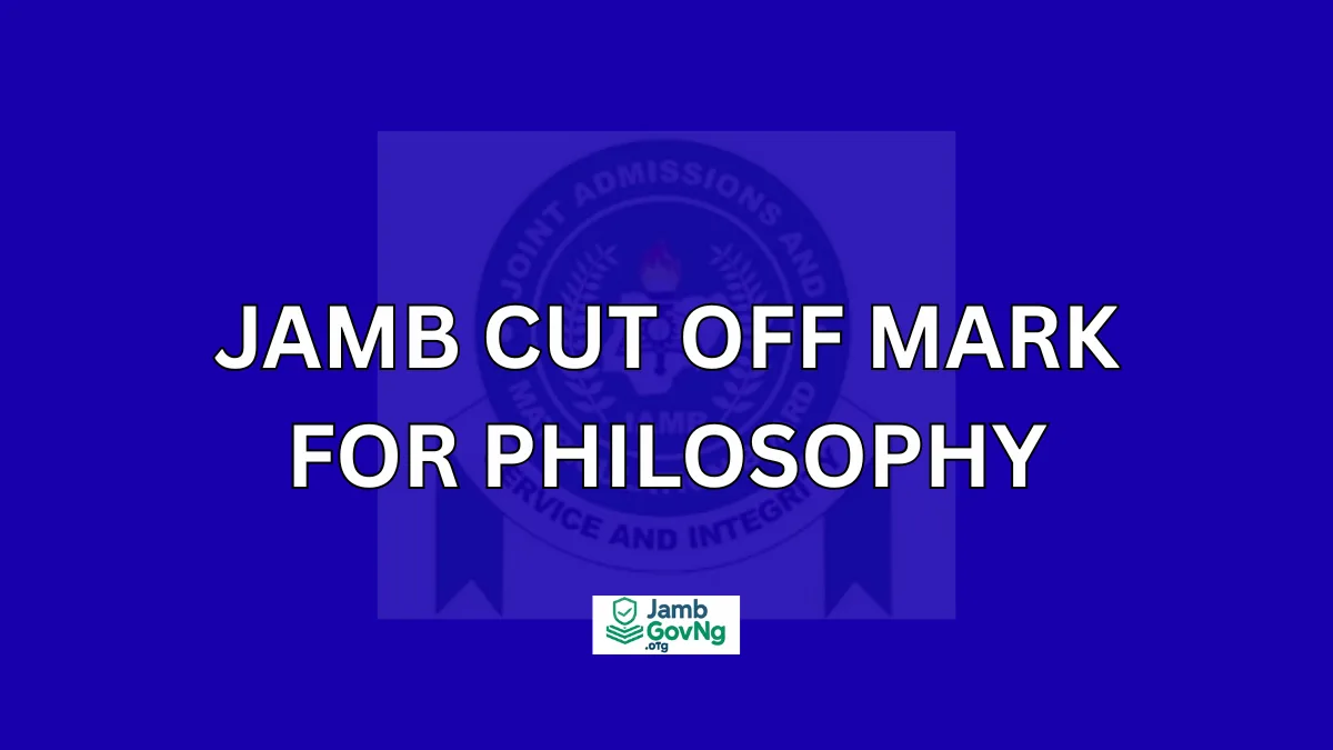 JAMB Cut Off Mark for Philosophy