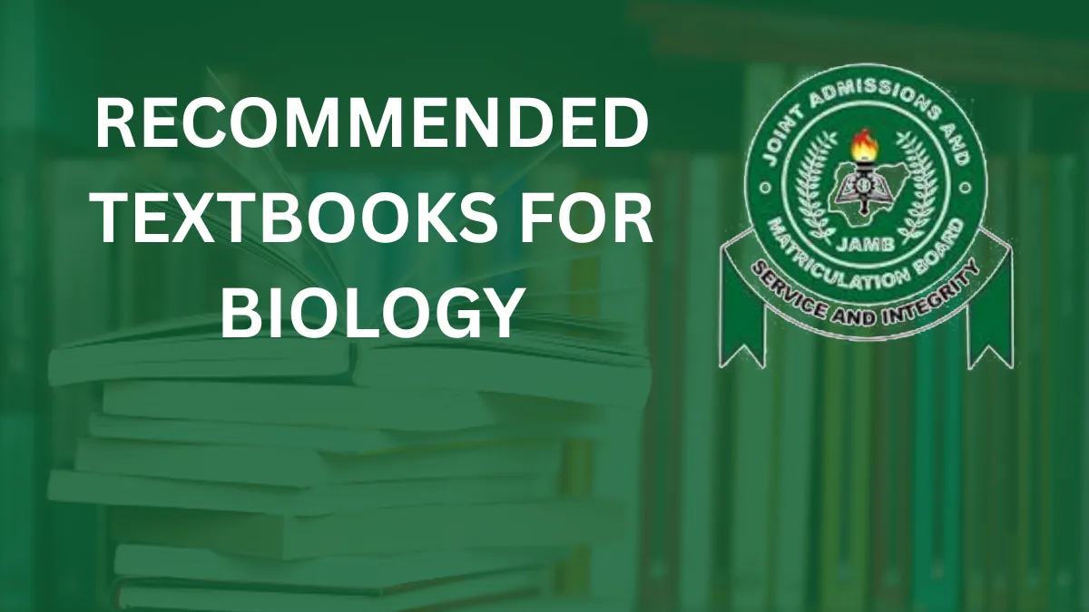 JAMB Recommended Textbooks for Biology