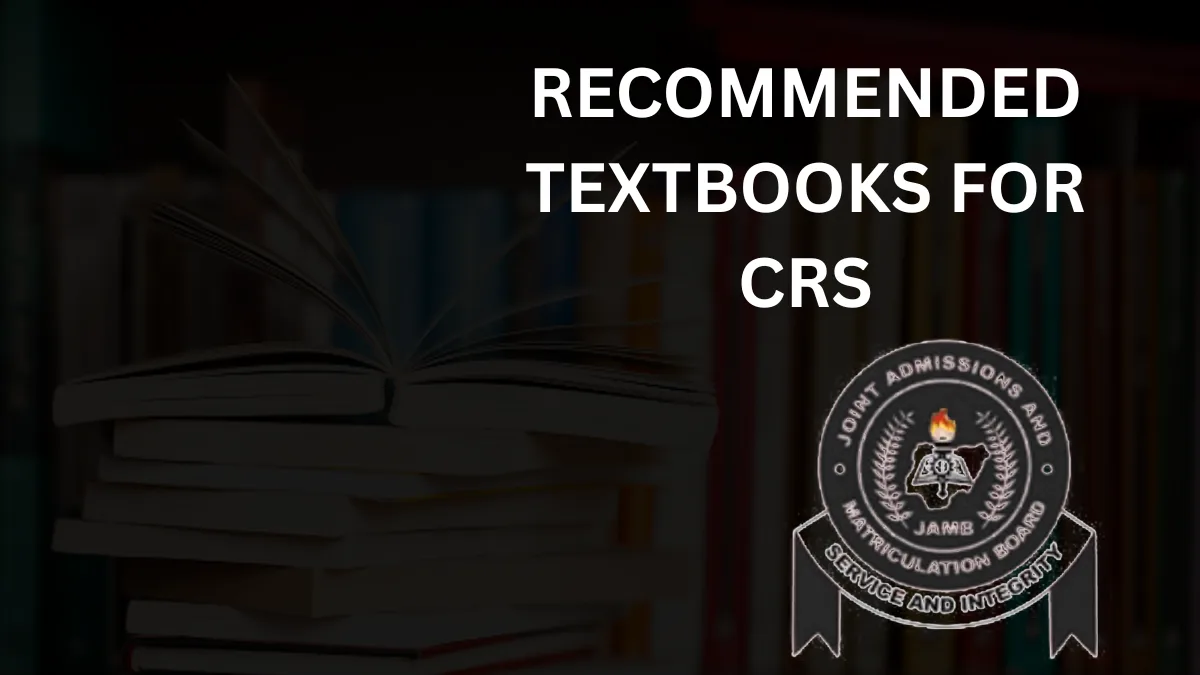 JAMB Recommended Textbooks for Christian Religious Studies (CRK)