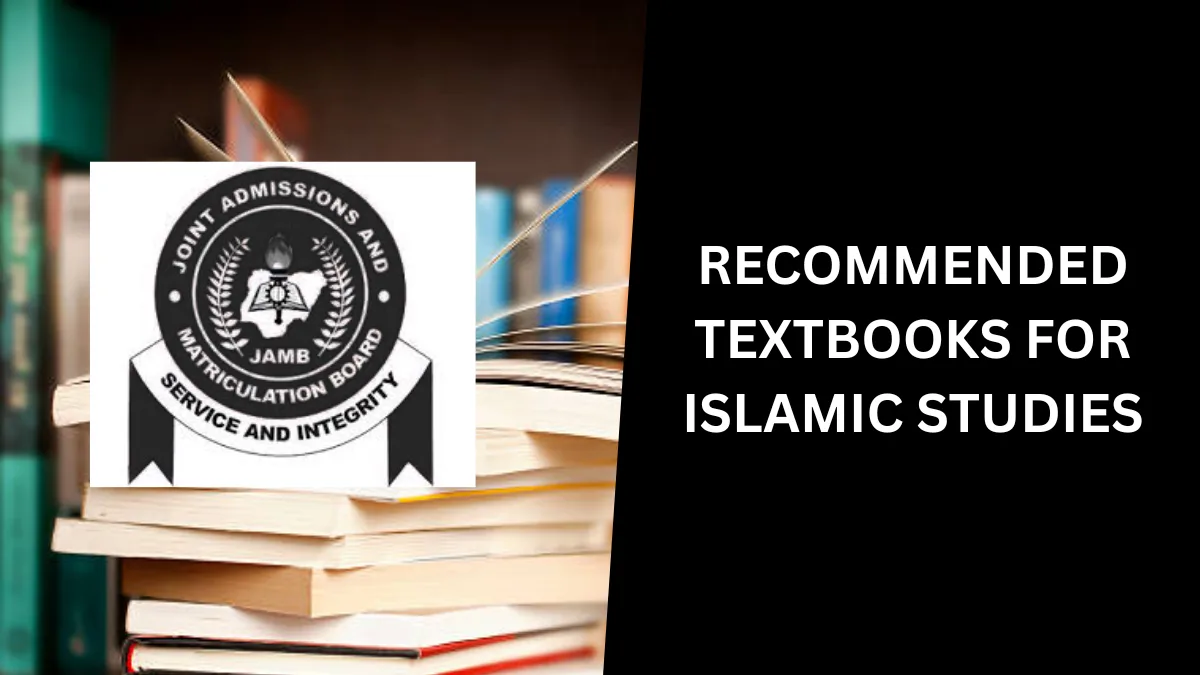 JAMB Recommended Textbooks for Islamic Studies