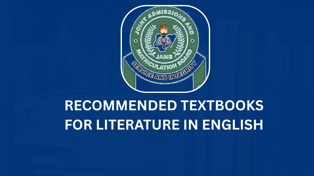 JAMB Recommended Textbooks for Literature in English
