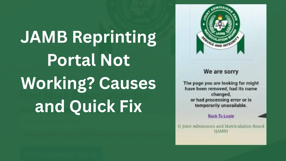 JAMB Reprinting Portal Not Working 2026 – Causes and Quick Fix