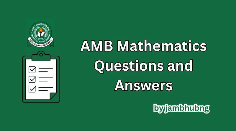 JAMB Mathematics Questions and Answers